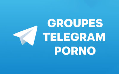 Les 25 meilleurs groupes Telegram Porno (Actifs en 2022)