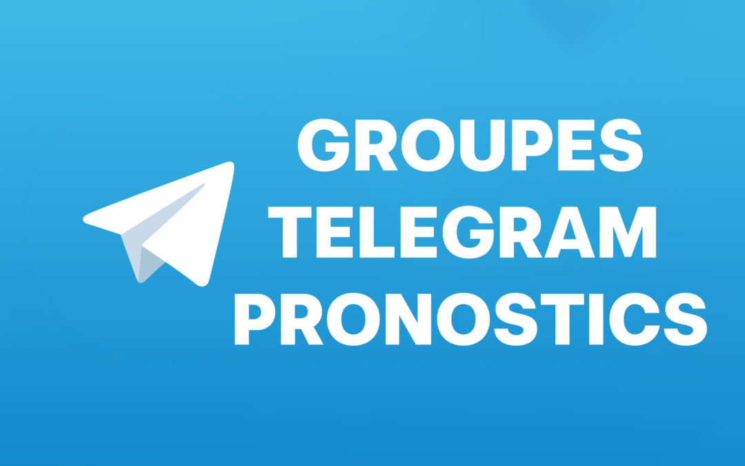 Les 20 Meilleurs Groupes Telegram de Pronostics (Actifs en 2024)